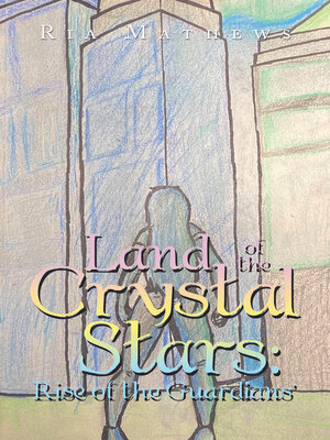 cover image of Land of the Crystal Stars